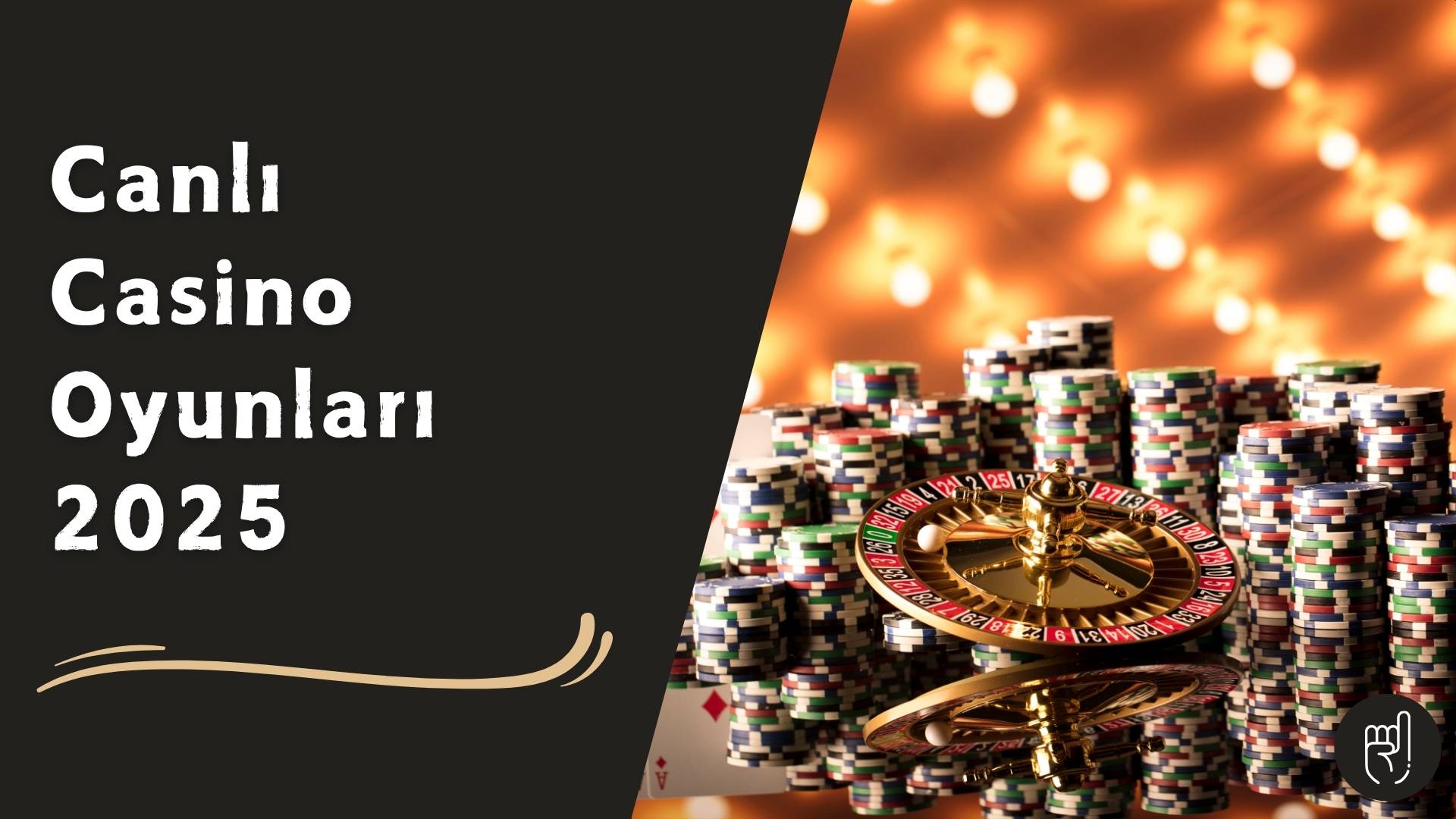 Canlı Casino Oyunları 2025