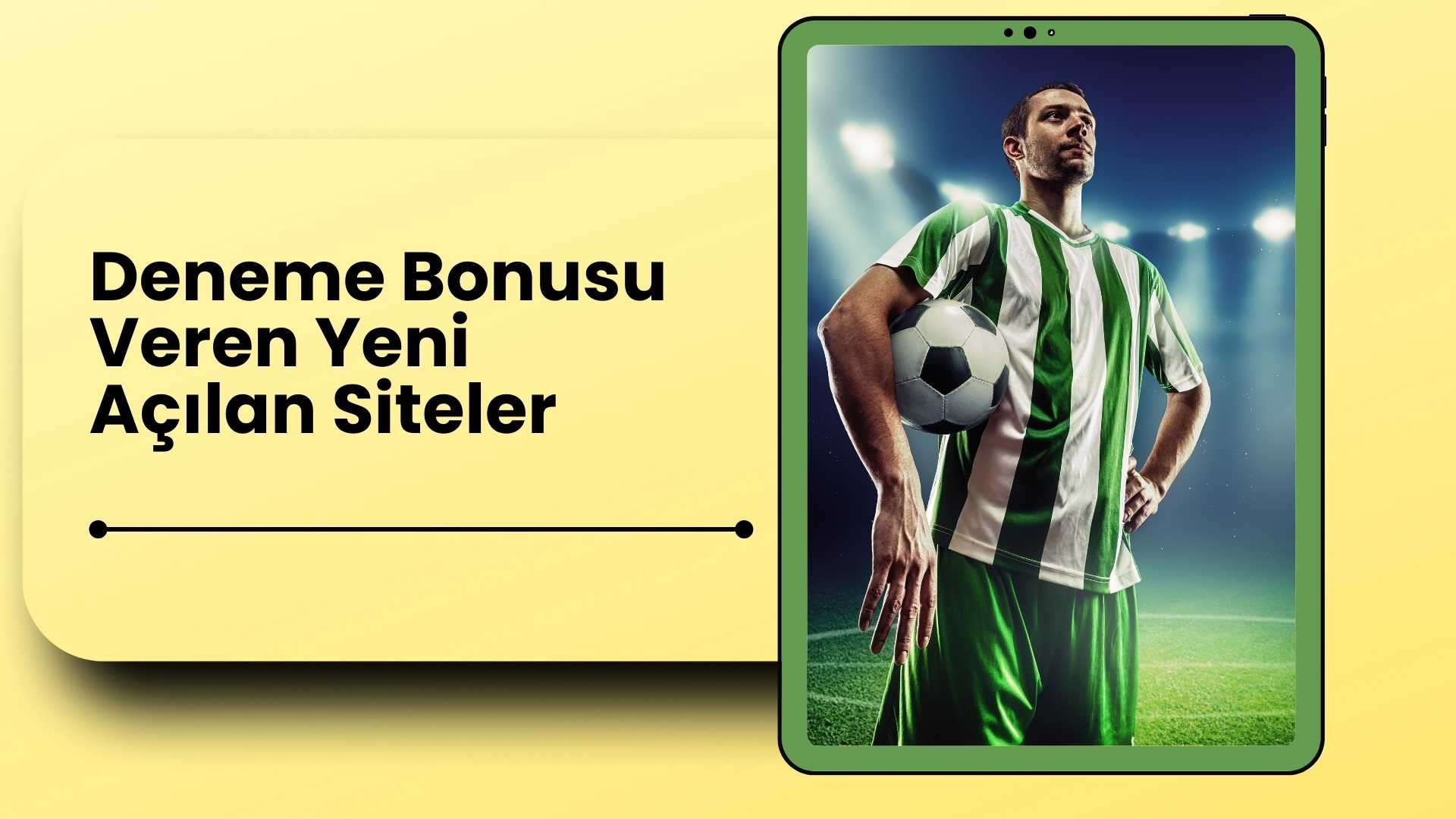 Deneme Bonusu Veren Yeni Açılan Siteler