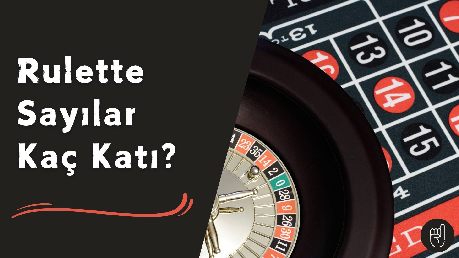 Rulette Sayılar Kaç Katı
